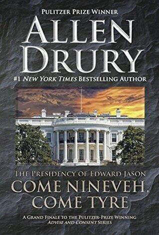 Come Nineveh, Come Tyre: The Presidency of Edward M. Jason