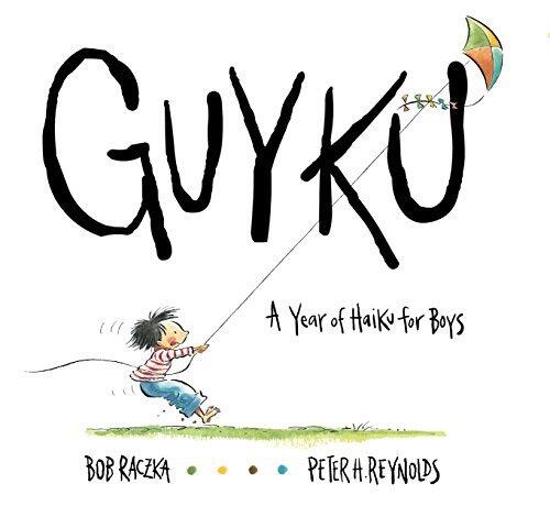 Guyku: A Year of Haiku for Boys - An Illustrated Collection about Outdoor Adventures in Nature for Kids
