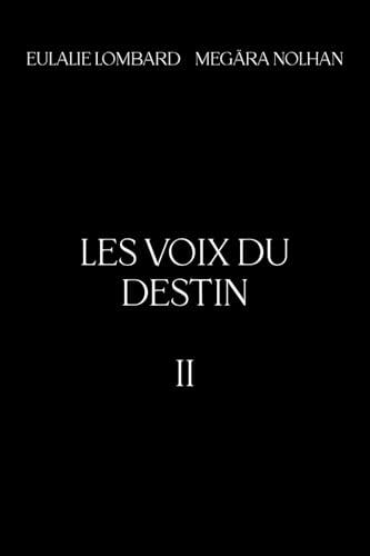 Les voix du destin 2