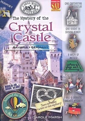 The Mystery of the Crystal Castle: Bavaria, Germany (Around the World in 80 Mysteries