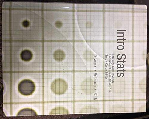 Intro Stats San Diego State University Elementary Business Statistics 119 Second Custom Edition