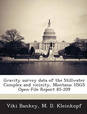 Gravity Survey Data of the Stillwater Complex and Vicinity, Montana (USGS Open-File Report 85-209)