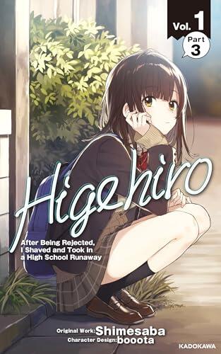 Higehiro: After Being Rejected, I Shaved and Took in a High School Runaway　Vol.1 Part 3