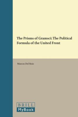 The Prisms of Gramsci: The Political Formula of the United Front