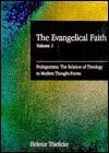 The Evangelical Faith: Prolegomena