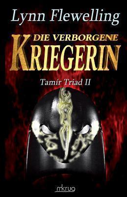 Die verborgene Kriegerin