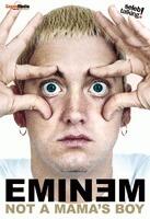 Eminem: not a mama's boy