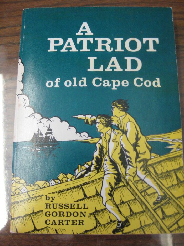 Patriot Lad of Old Cape Cod
