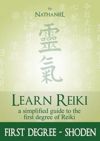 Learn Reiki: First Degree - Shoden