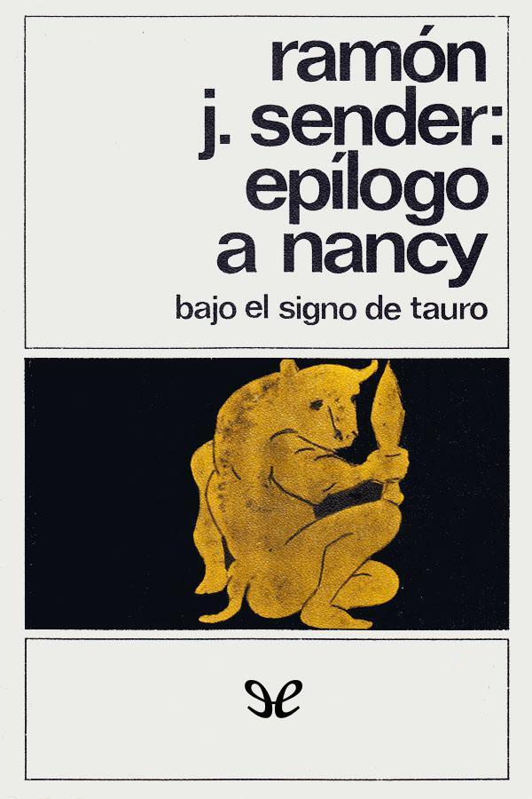 Epílogo a Nancy: Bajo el signo de Tauro