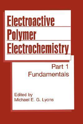 Electroactive Polymer Electrochemistry: Part 1: Fundamentals