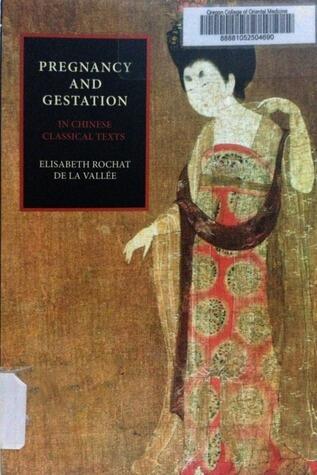 Pregnancy and Gestation in Chinese Classical Texts