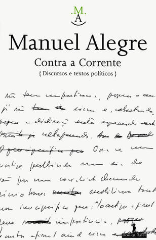 Contra a Corrente: discursos e textos políticos