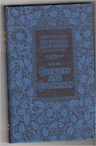 Anthony Trollope: the Complete Short Stories in Five Volumes: Tourists and Colonials