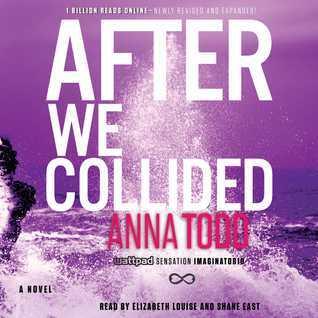 After Series Anna Todd Collection 4 Books Set: After / After We Collided / After We Fell / After Ever Happy