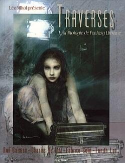 Traverses : l'Anthologie de Fantasy Urbaine
