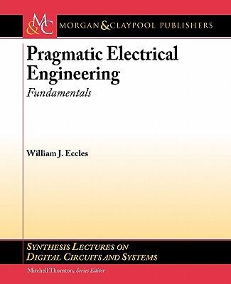 Pragmatic Electrical Engineering: Fundamentals
