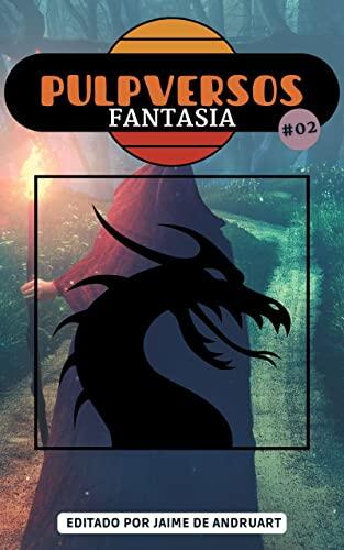 Pulpversos: Fantasia #02