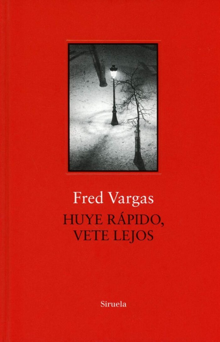 Huye rápido, vete lejos