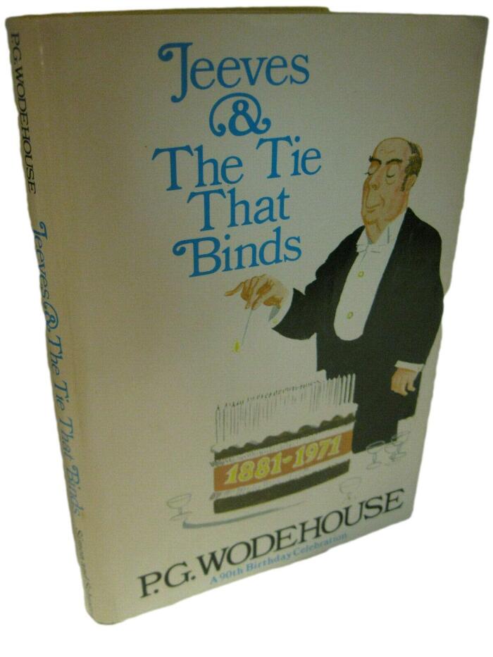 Rare JEEVES AND THE TIE THAT BINDS by P.G. Wodehouse 1st US Printing 1971 Fine/NF [Hardcover] unknown