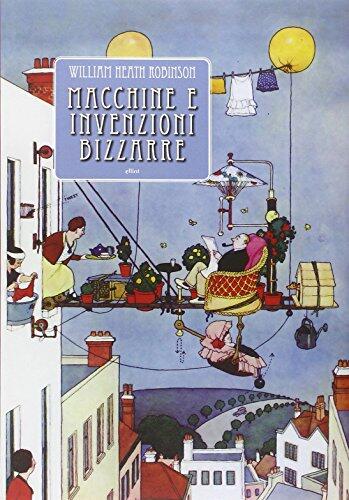 Macchine e invenzioni bizzarre