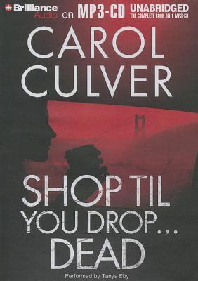 Shop Til You Drop...Dead