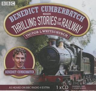 Benedict Cumberbatch Reads Thrilling Stories of the Railway