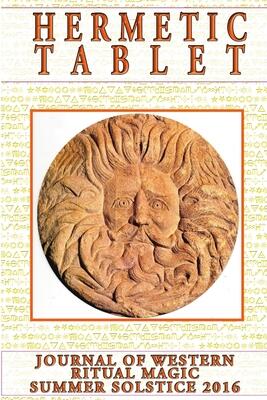 THE HERMETIC TABLET Summer Solstice 2016