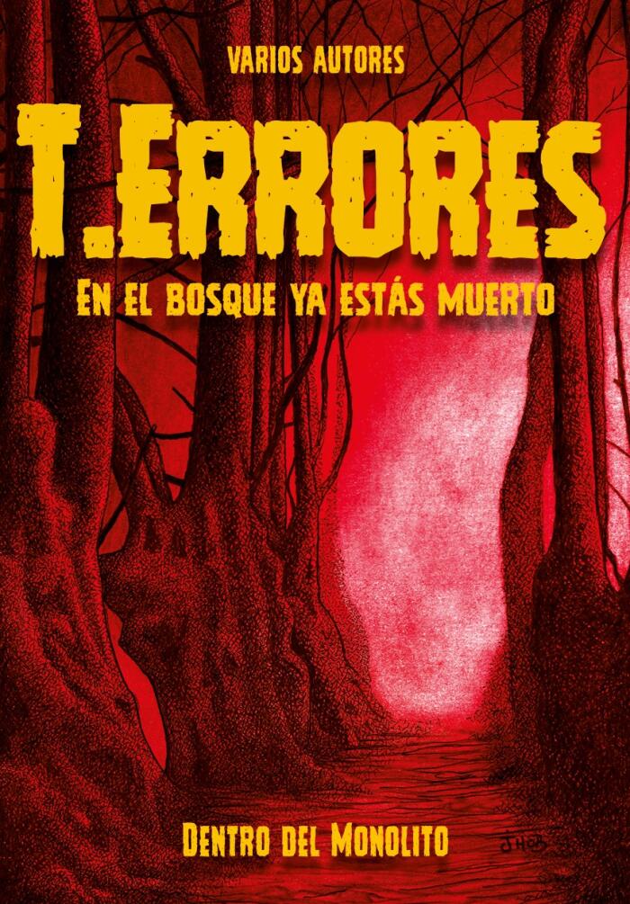 T.Errores: En el Bosque Ya Estás Muerto