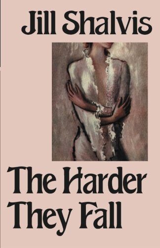 The Harder They Fall by Jill Shalvis