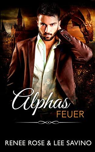 Alphas Feuer (Bad-Boy-Alphas-Serie)