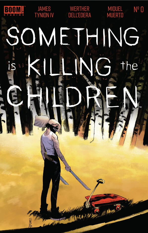 Something is Killing the Children #0