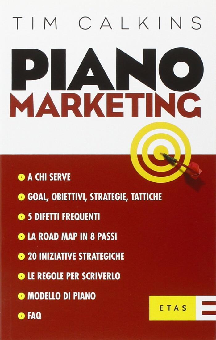 Piano marketing: Smettere di perdere tempo e cominciare a guidare la crescita