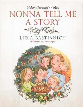Nonna Tell Me a Story: Lidia's Christmas Kitchen