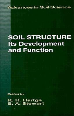 Soil Structure: Its Development and Function