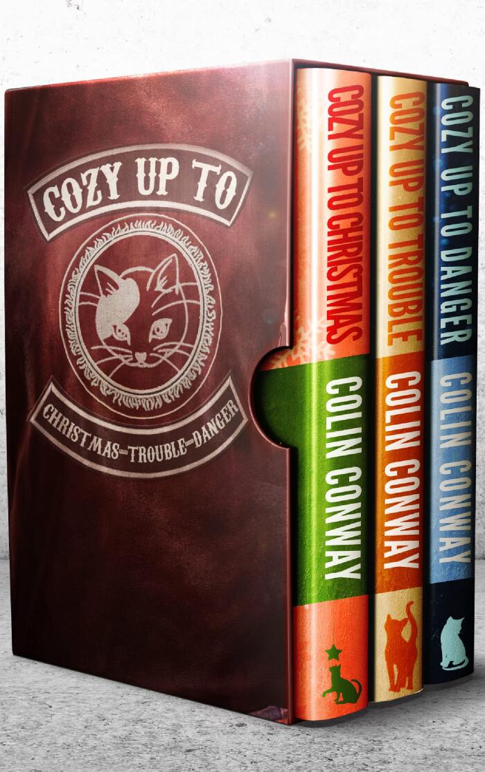 Cozy Up to Trouble-Christmas-Danger: an e-book boxed set featuring tough guys, quirky characters, and a problematic cat