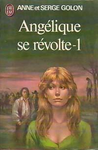 Angélique Se Révolte (Tome 1)