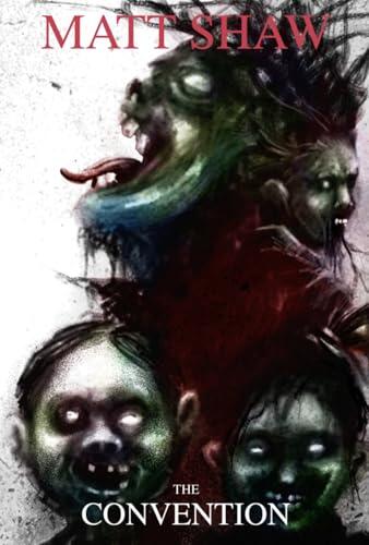 The Convention: A Psychological Extreme Horror