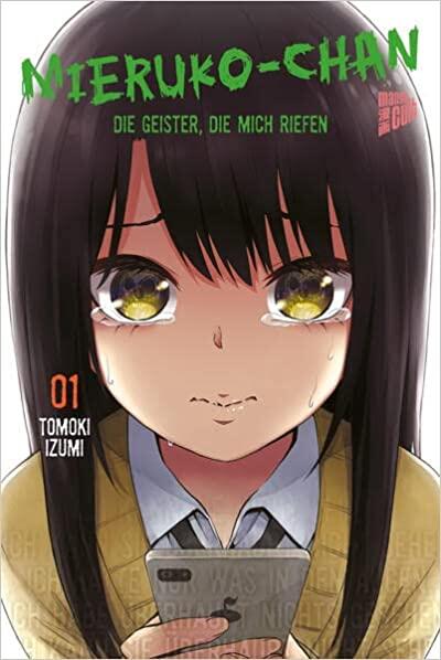 Mieruko-chan: Die Geister, die mich riefen (Volume 1)