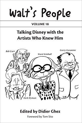 Walt's People, Volume 18: Talking Disney with the Artists Who Knew Him