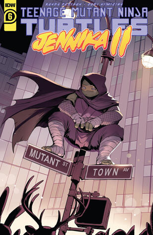 Teenage Mutant Ninja Turtles: Jennika II #6