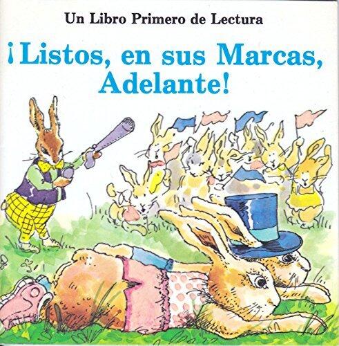 Listos, En Sus Marcas, Adelante!