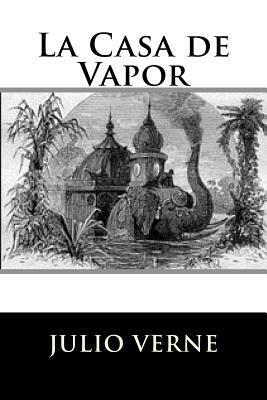 La Casa de Vapor