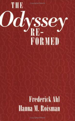 The Odyssey Re-formed (Cornell Studies in Classical Philology)