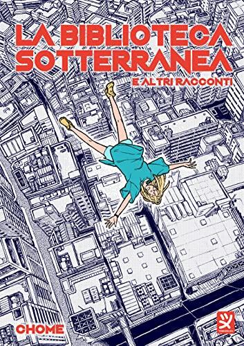 La Biblioteca Sotterranea e Altri Racconti