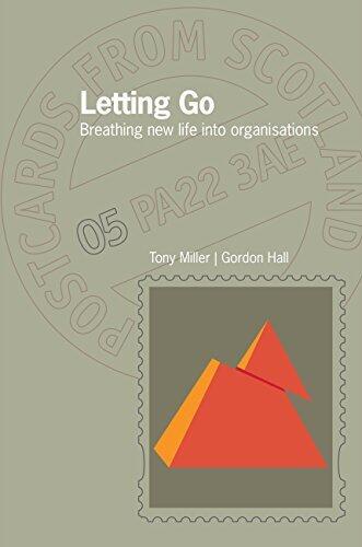 Letting Go: Breathing new life into organisations