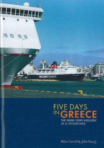 Five Days in Greece: The Greek Ferry Industry at a Crossroads