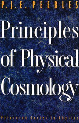 Principles of Physical Cosmology