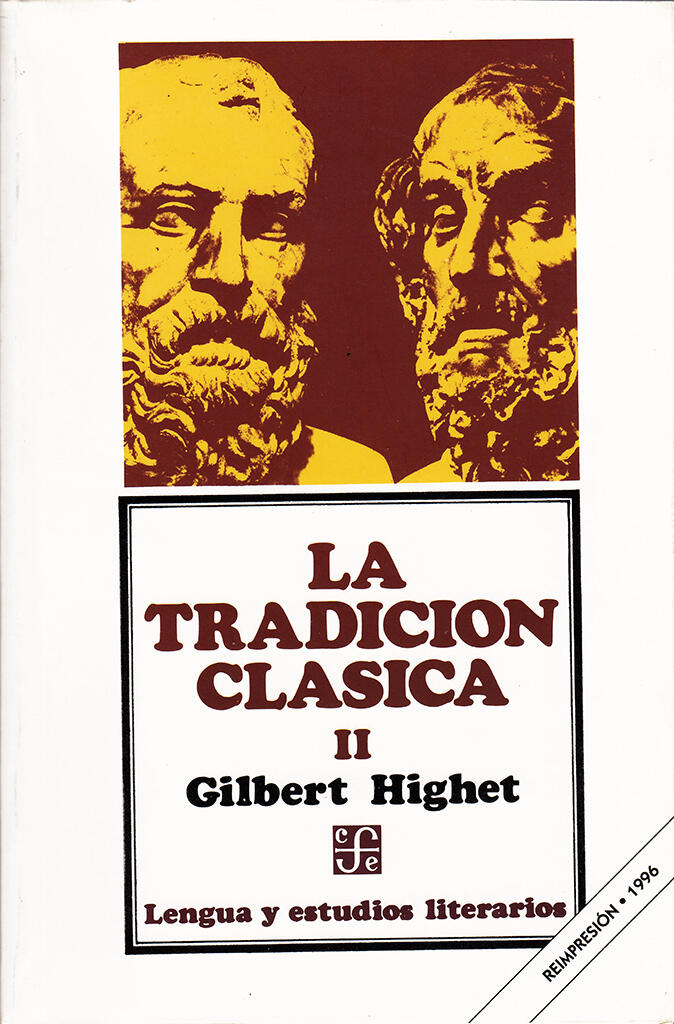 La tradición clásica: Influencias griegas y romanas en la literatura occidental. Vol. II