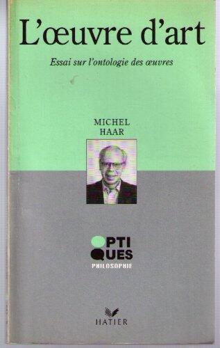 L'oeuvre d'art: Essai sur l'ontologie des oeuvres